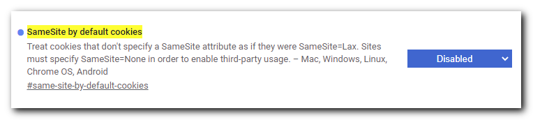 Chrome flag SameSite by default cookies disabled